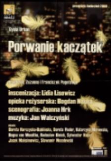 Porwanie kaczątek - plakat [Dokument życia społecznego]