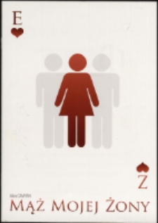 Mąż mojej żony - program [Dokument życia społecznego]
