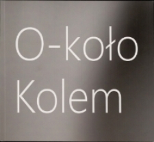O-koło sztuki. Kolem umĕní - katalog [Dokument życia społecznego]