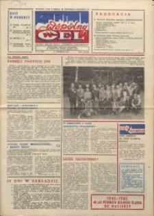 Wspólny cel : gazeta załogi ZWCH "Chemitex-Celwiskoza", 1985, nr 25 (962)