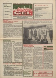 Wspólny cel : gazeta załogi ZWCH "Chemitex-Celwiskoza", 1985, nr 27 (964)