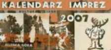 Kalendarze imprez. Jelenia Góra. Kultura - Sport - Turystyka 2007
