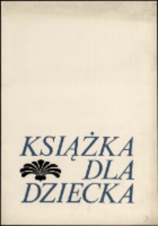Książka dla dziecka - katalog [Dokument życia społecznego]