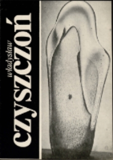 Władysław Czyszczoń - katalog [Dokument życia społecznego]