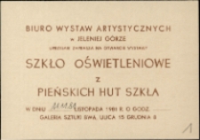 Szkło oświetleniowe z Pieńskich Hut Szkła - zaproszenie [Dokument życia społecznego]