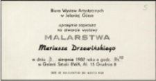 Mariusz Drzewiński. Malarstwo - zaproszenie [Dokument życia społecznego]