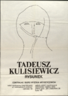 Tadeusz Kulisiewicz. Rysunek - plakat [Dokument życia społecznego]