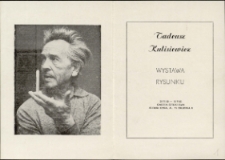Tadeusz Kulisiewicz. Wystawa rysunku - zaproszenie [Dokument życia społecznego]