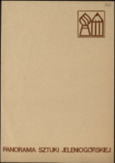 Panorama sztuki jeleniogórskiej w roku 40 lecia Polski Ludowej - ulotka [Dokument życia społecznego]