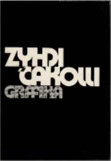 Zyhdi Ҫakolli. Grafika - katalog [Dokument życia społecznego]