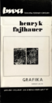 Henryk Fajlhauer. Grafika - plakat [Dokument życia społecznego]
