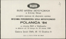 Polanica`84. Wystawa poplenerowa szkła artystycznego - zaproszenie [Dokument życia społecznego]