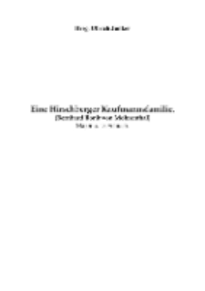 Eine Hirschberger Kaufmannsfamilie [Dokument elektroniczny]