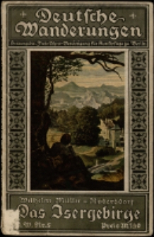Das Isergebirge und sein schlesisches Vorland : Wilhelm Müller-Rüdersdorf.