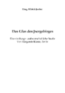 Das Glas des Jsergebirges [Dokument elektroniczny]