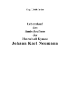 Lebenslauf des Amtschreibers der Herrschaft Kynast Johann Karl Neumann [Dokument elektroniczny]