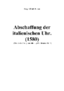 Abschaffung deritalienischen Uhr. (1580) [Dokument elektroniczny]