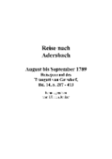 Reise nach Adersbach : August bis September 1789 : Reisejournal des Traugott von Gersdorf, Bd. 14, S. 217-413 [Dokument elektroniczny]