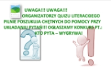 Kto pyta (?) - wygrywa - ogłoszenie [Dokument życia społecznego]