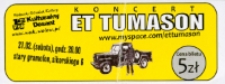 Bilet na koncert Eta Tumasona [Dokument życia społecznego]