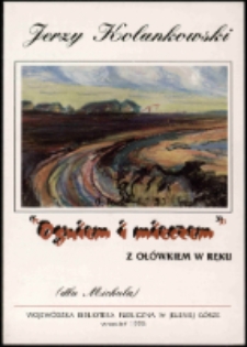 Jerzego Kolankowskiego "Ogniem i mieczem" : z ołówkiem w ręku - folder [Dokument życia społecznego]