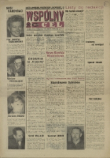 Wspólny cel : Gazeta samorządu robotniczego "Celwiskozy" odznaczona honorową złota odznaką zw. zaw. chemików , 1969, nr 14 (390)