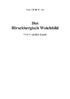 Das Hirschbergisch Weichbild [Dokument elektroniczny]