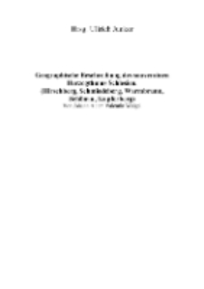 Geographische Beschreibung des souverainen Herzogthums Schlesien. (Hirschberg, Schmiedeberg, Warmbrunn, Sch&ouml;nau, Kupferberg) [Dokument elektroniczny]
