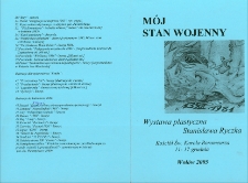 Ulotka informująca o wystawie Mój stan wojenny Stanisława Ryczka [Dokument życia społecznego]