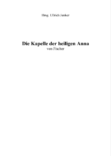 Die Kapelle der heiligen Anna [Dokument elektroniczny]