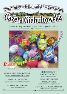 Gazeta Giebułtowska : dwumiesięcznik sympatyków Giebułtowa, 2013, nr 6