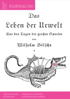 Das Leben der Urwelt: Aus den Tagen der grossen Saurier [Dokument elektroniczny]