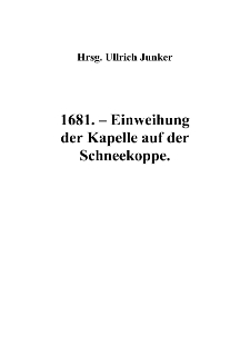 1681. – Einweihung der Kapelle auf der Schneekoppe [Dokument elektroniczny]