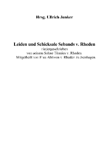 Leiden und Schicksale Sebands v. Rheden niedergeschrieben von seinem Sohne Tönnies v. Rheden. Mitgetheilt von Frau Abtissin v. Rheden zu Jsenhagen [Dokument elektroniczny]