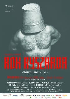 Rok Ryszarda - plakat [Dokument Życia Społecznego]