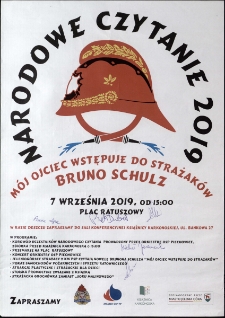 Narodowe Czytanie 2019. Bruno Schulz "Mój ojciec wstępuje do strażaków" - plakat [Dokument życia społecznego]