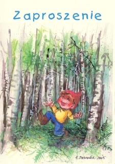 Opowieści karkonoskich drzew - akwarele Ryszarda Dąbrowskiego : ilustracje do regionalnych bajek Marii Nienartowicz -zaproszenie [Dokument życia społecznego]