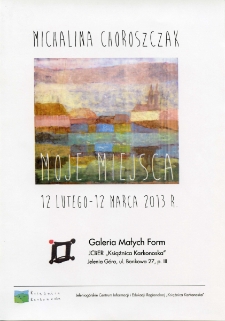 Moje miejsca - plakat [Dokument życia społecznego]