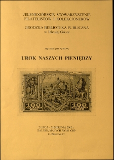 Urok naszych pieniędzy : wystawa - afisz [Dokument życia społecznego]