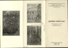 Jesteśmy wśród was : wystawa plastyczna z okazji Światowego Dnia Osób Niepełnosprawnych, grudzień 1998. - folder [Dokument życia społecznego]