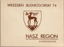 Nasz region - zaproszenie [Dokument życia społecznego]