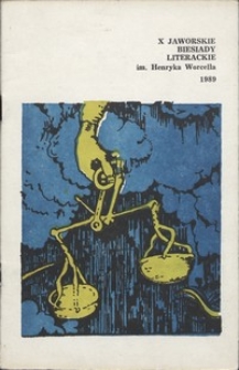Ogólnopolski Konkurs Poetycki o Laur Jaworowego Liścia : X Jaworskie Biesiady Literackie, 8-10 czerwca 1989 r. [Dokument życia społecznego]