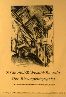 Krakonoš - Rũbezahl - Rzepiór : Der Riesengebirgsgeist : II Künstlerischer Wettbewerb der Euroregion "Neisse" - plakat [Dokument elektroniczny]