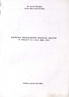 Kierunki programowe rozwoju biegów w Polsce na lata 2006-2012