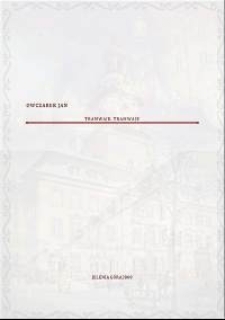 Tramwaje, tramwaje [Dokument dźwiękowy]