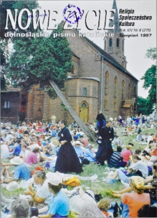 Nowe Życie: dolnośląskie pismo katolickie: religia, kultura, społeczeństwo, 1997, nr 8 (275)