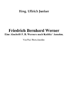 Friedrich Bernhard Werner : Eine Abschrift F. B. Werners nach Koblitz‘ Annalen [Dokument elektroniczny]