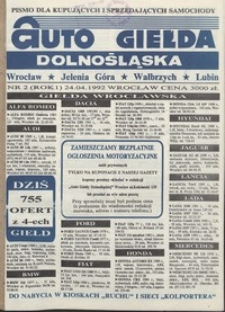 Auto Giełda Dolnośląska : pismo dla kupujących i sprzedających samochody, R. 1, 1992, nr 2 (24.04.1992 r.)