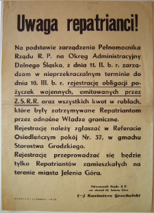 Uwaga repatrianci! - Rejestracja obligacji pożyczek wojennych, emitowanych przez Z.S.R.R. [Dokument życia społecznego]