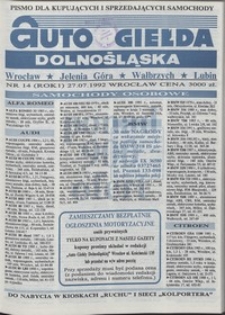 Auto Giełda Dolnośląska : pismo dla kupujących i sprzedających samochody, R. 1, 1992, nr 14 (27.07.1992 r.)